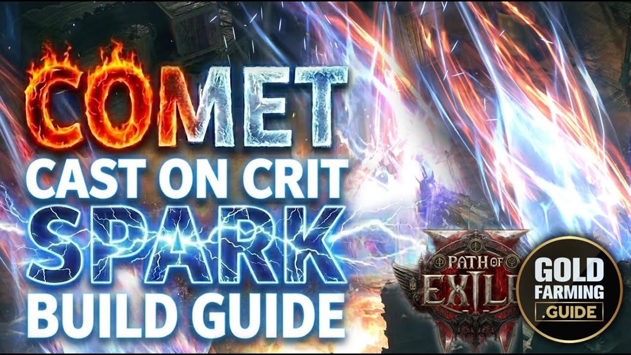 Comet Cast on Crit Endgame Build Guide Spark Pathfinder Destroys
