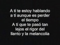 A Tí - Ricardo Arjona - CON LETRA