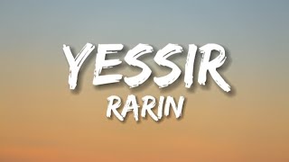 Rarin - Yessir (Lyrics)