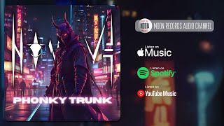 N O W A V E - Phonky Trunk | Official Audio