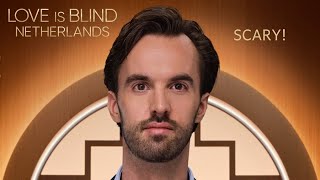 Marc Is Dangerous! Love Is Blind Netherland Analysis 