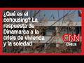 ¿Qué es el cohousing? La respuesta de Dinamarca a la crisis de vivienda y la soledad