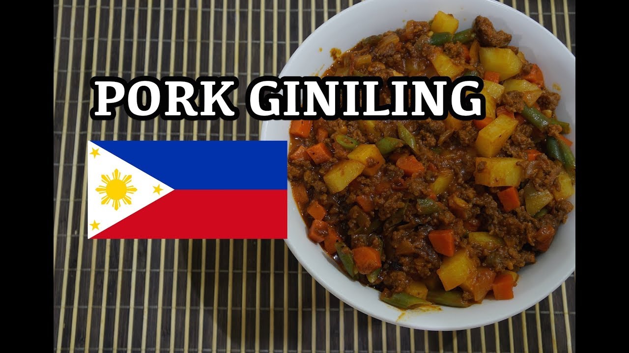🇵🇭 Pork Giniling Filipino Tagalog Pinoy Recipes YouTube
