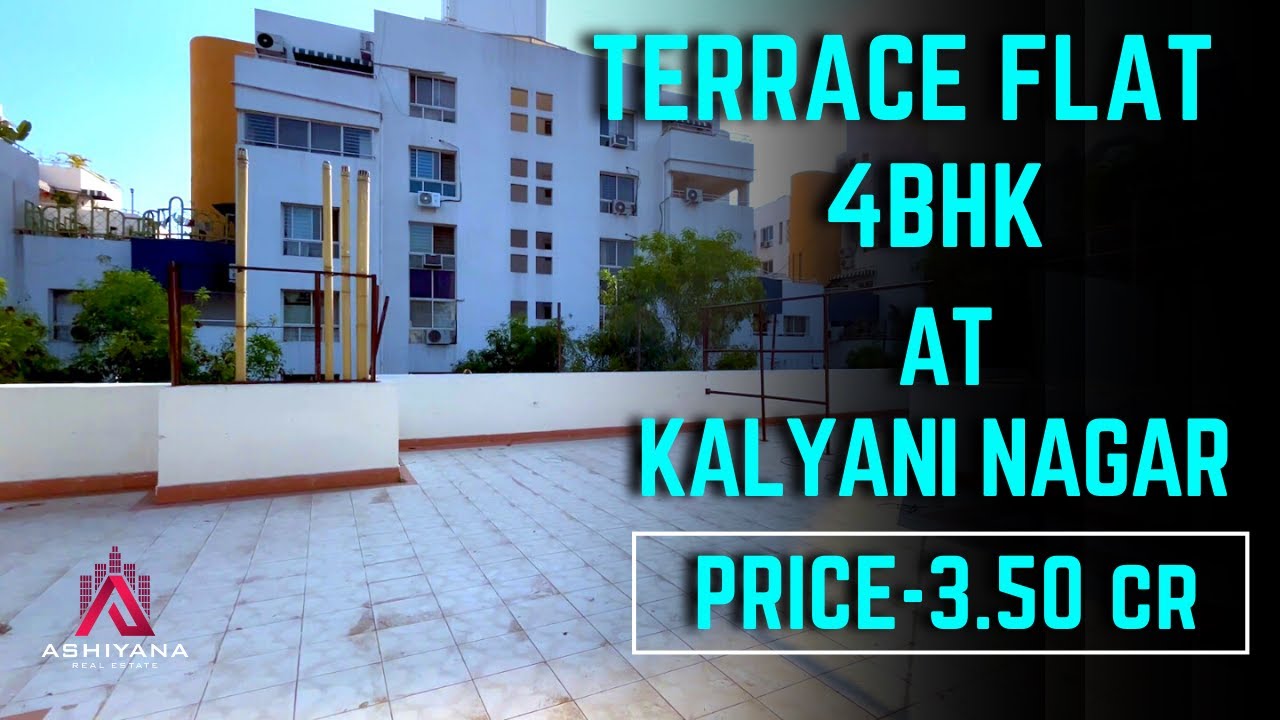 Terrace Flat !! Spacious 4Bhk Sale At kalyani Nagar Near HDFC Bank
