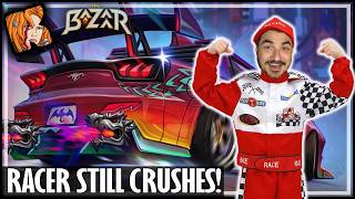 DRAG RACER STILL CRUSHES EVERYONE! - The Bazaar