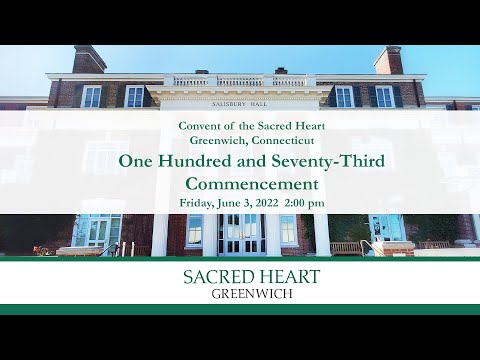 Convent of the Sacred Heart Commencement 2022