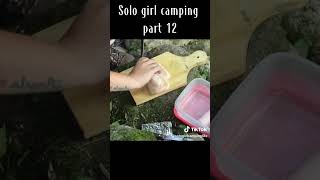 solo camping alone girl part 12 unfreezemyaccoun subscribetomychannel