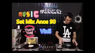 Dj Eduardo Ferrari 🎧 Set (141) Eurodance 🎼 (Anos 90 ) Vinil Flashback 🔊