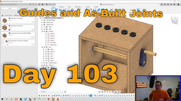Top-Down Automata (pt 3) - Guides and As-Built Joints - Day 103 of 100 Autodesk Fusion 360 Journey