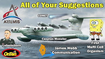 All of Your Suggestions in One Video: Episode 12