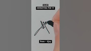 Signature for A | Ajay | SBtellME Calligraphy and Handwriting #shorts #signature #calligraphy
