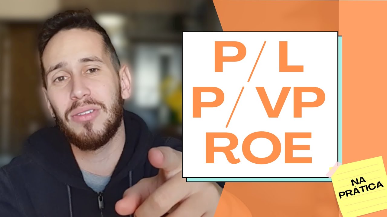 O QUE SÃO: PL, PVP, ROE? | Indicadores Fundamentalistas