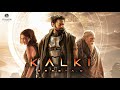 Kalki 2898 ad  official trailer  prabhas  amitabh bachchan  deepika padukone  nag ashwin