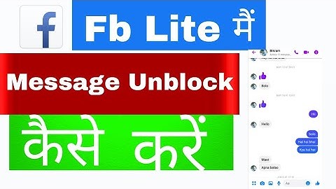 Facebook-lite-me-message-unblock-kaise-kare#Fb lite me message unblock kaise kare facebook lite