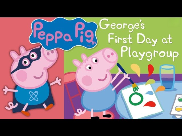 George's First Day At Playgroup! 🐷✏️ Peppa Pig Family Kids Cartoons 