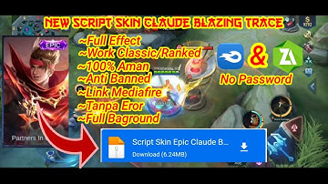 Script Skin Epic Claude Blazing Trace Anti Banned No Password