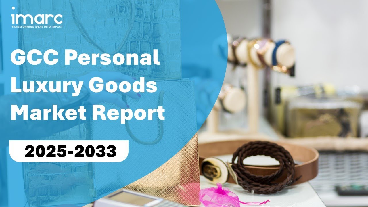 GCC Personal Luxury Goods Market Trends, Regional Insights & Growth ...