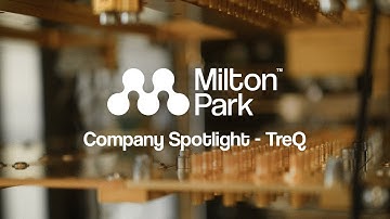 TreQ | Milton Park Company Spotlight