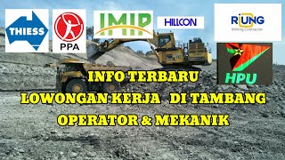Update Lowongan Kerja Di Tambang.Operator dan Mekanik