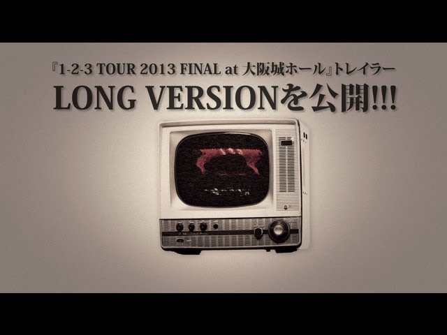 THE BAWDIES - LONG VER_『1-2-3 TOUR 2013 FINAL at 大阪城ホール』トレイラー映像