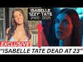 Nashville’ Star Isabelle Tate DEAD at 23 | Charcot Marie Tooth Disease