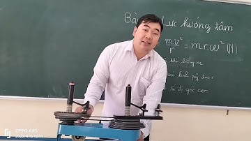 Thí Nghiệm biểu diễn Lực hướng tâm