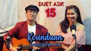 Kerinduan | Cover By Wervin Panggabean Feat Ida Simamora | Duet Asik #15