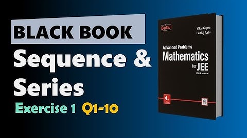 Black Book Series | Sequence and Series Important Questions & Short Tricks | JEE Mains & Advanced
