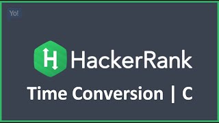 Time Conversion | HackerRank Solution in C Programming