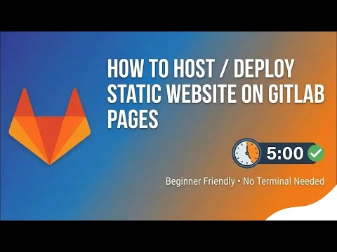 How to Host a Static Website on GitLab Pages (Beginner Tutorial - No Command Line)