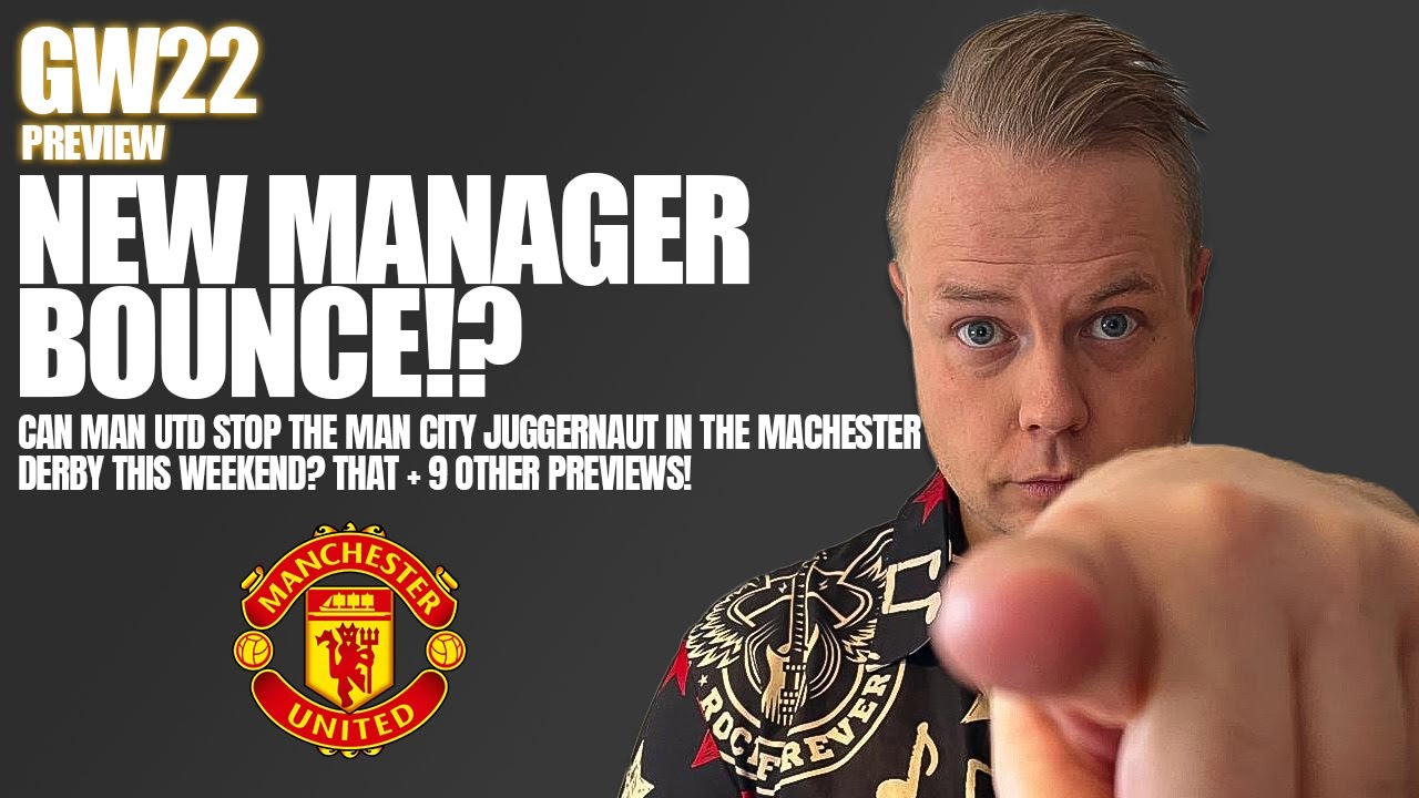 Premier League Gameweek 22 Preview | FullTime15… 45+ Minutes of Chaos