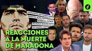 REACCIONES a la MUERTE DE MARADONA | Periodistas, futbolistas, entrenadores lloran por Maradona