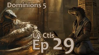 Dominions 5 - LA Ctis - Ep 29 : Traitor Wyrms by LucidTactics 1,151 views 3 weeks ago 38 minutes