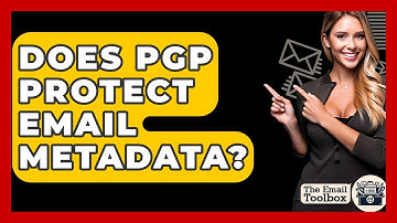 Does PGP Protect Email Metadata? - TheEmailToolbox.com