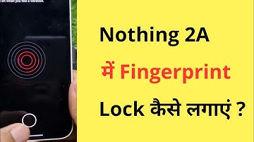 Nothing Phone 2A Me Fingerprint Lock Kaise Lagaye | How To Set Fingerprint Lock In Nothing Phone 2A
