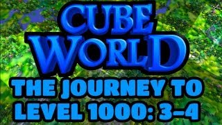 Cube World - The Journey To Level 1000 : Episode 3 - LVL 3-4 - The First Dungeon!