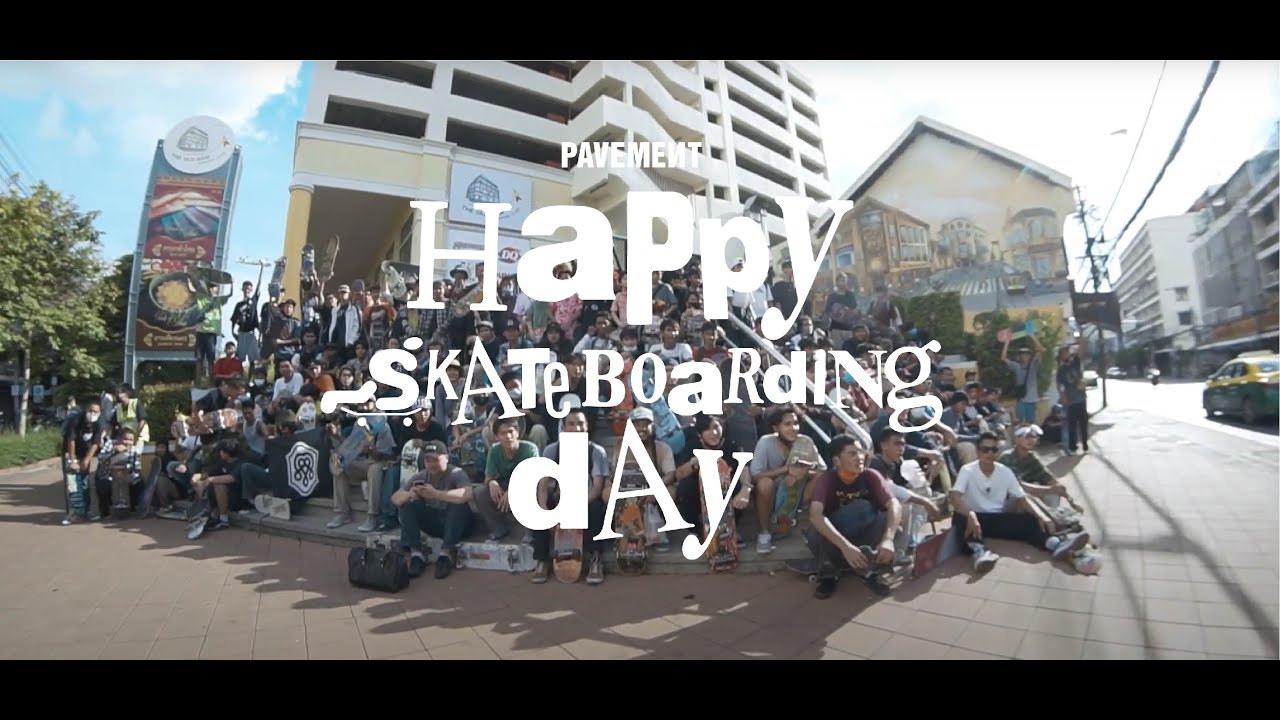 Pavement: Bangkok Go SkateBoarding Day 2020