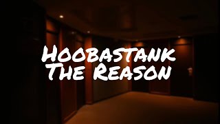 Hoobastank | Lirik Terjemah | The Reason