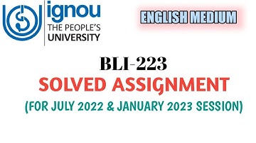 IGNOU BLI-223 Solved Assignment for July 2022 & January 2023 session |#blisstudy