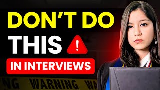 7 Biggest Interview Mistakes You Must NEVER Make by Shweta Arora 29,992 views 3 months ago 11 minutes, 7 seconds