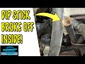 How to fix a broken dipstick. Most vehicles. (EP 228)