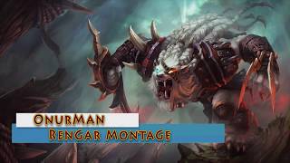 Onur Ateş - Rengar Montage