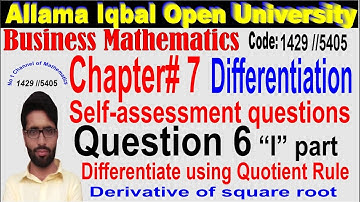 AIOU Business mathematics 1429/5405 code chapter 7/differentiation/self-assessment question 6 i part