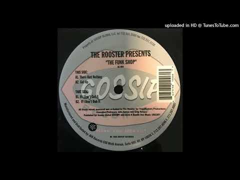 The Rooster — The Rooster - Get Up