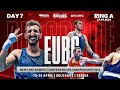Day 7  ring a  eubc mens  womens european boxing championships  belgrade 2024