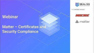 Matter - Certificates and Security Compliance