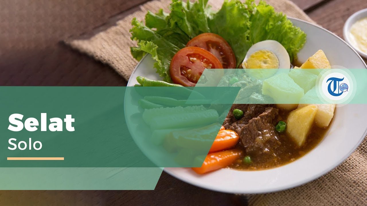 Selat Solo, Makanan Khas Solo dari Eropa 