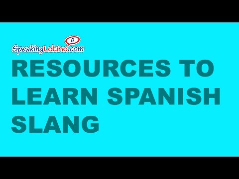 Resources to Learn Spanish Slang