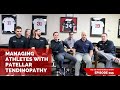 Managing Athletes with Patellar Tendinopathy