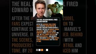 The Real Reason Marvel Fired Edward Norton